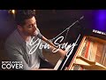 You Say - Lauren Daigle (Boyce Avenue piano acoustic cover) on Spotify & Apple