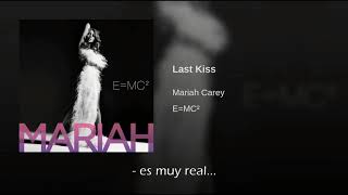 Mariah Carey Last Kiss Traducida Al Español
