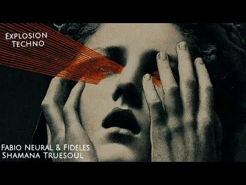 Fabio Neural & Fideles - Shamana - Truesoul...