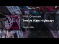 Mick Overman - "Twelve Main Highways" (track #7 from the Max Records™ CD "Empty City")
