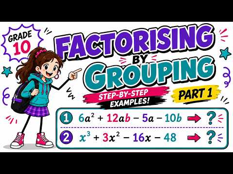 Factorising by Grouping Made Easy | Grade 10 CAPS