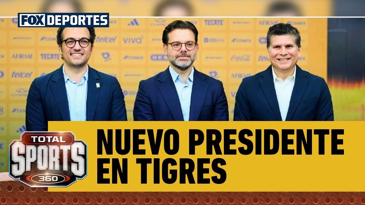 🐯 NUEVO PRESIDENTE EN TIGRES | "Realmente es un honor", Carlos Emilio González | Total Sports