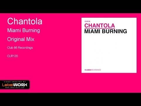 Chantola - Miami Burning (Original Mix)