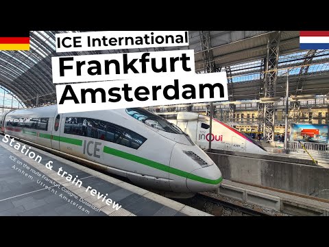 ICE high speed train from Frankfurt in Germany to Amsterdam in The Netherlands via Cologne & Utrecht