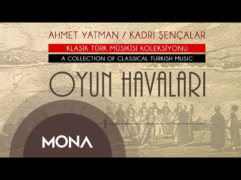 Ahmet Yatman / Kadri Şençalar - Bahriye Çiftetellisi / Klasik Türk Musikisi Oyun Havaları
