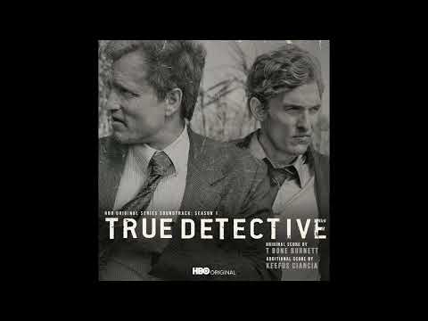 True Detective - Season 1 Soundtrack - 01: The Psychosphere