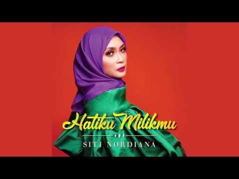 🔴SITI NORDIANA - Hatiku Milikmu (Official Lirik Video)