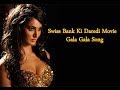Swiss Bank Ki Daredi Movie Gala Gala Song Geeta Madhuri Hema Chandra Mukti Mohan Item Song
