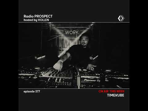 RadioProspect 377 - Timekube