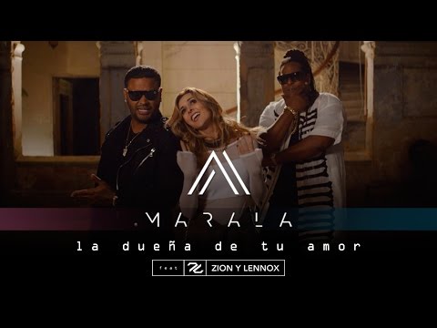 Video La Dueña de Tu Amor de Marala zion-y-lennox