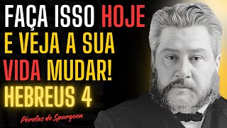 Devocional Diário de Spurgeon: Se VOCÊ ler ISSO, sua VIDA Espiritual vai MUDAR! Hebreus 4:12