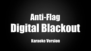 Anti-Flag - Digital Blackout (Karaoke Version)