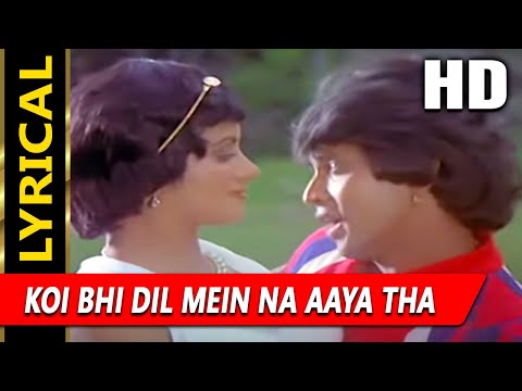 Koi Bhi Dil Mein Na Aaya Tha With Lyrics (Lyrical) — watch video