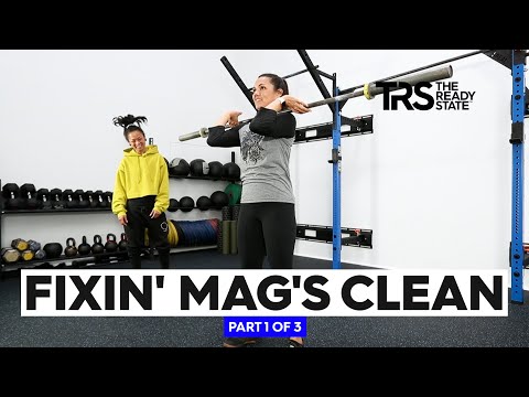 Fixin’ Mag’s Clean (Part 1)