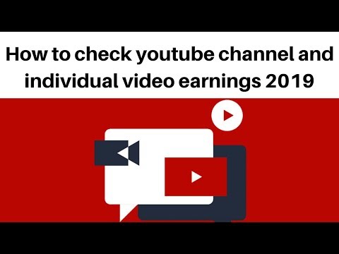 How to check youtube channel and individual video earnings 2019