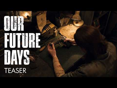 Our Future Days| Fan short film The Last of Us | Official Trailer