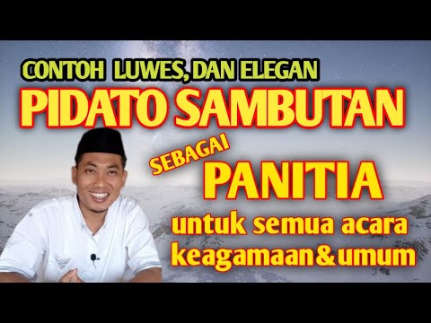 <p>alhamdulillah video contoh pidato sambutan ketua panitia atau yang mewakili dan semua kegiatan baik di acara keagamaan maupun nasional sudah kami buatkan, semoga bermanfaat untuk kita semua. amin.<br />
jangan lupa selalu mendukung channel ini dengan subscribe, like dan share.<br />
lihat juga:<br />
youtu.be/cuTTN4_7Ggg renungan islami menyentuh hati<br />
youtu.be/ClJuwfNheGA cara menghilangkan grogi, gugup saat di depan umum<br />
youtu.be/B1ooNo2gkOk cara menyampaikan pembukaan pidato yang benar<br />
youtu.be/G3baD8GRkMU cara agar menjadi juara pidato<br />
youtu.be/rOggdHrWo1o tips percaya diri ketika berpidato, ceramah, atau didepan umum<br />
youtu.be/dU-phFUmFKs metode cepat menghafal teks pidato<br />
youtu.be/Toc2EcPJ134 18 mukadimah ceramah,pidato, khutbah keren<br />
#sambutan #sambutanpanitia #pidatosambutanpanitia</p>
<p>alhamdulillah video contoh pidato sambutan ketua panitia atau yang mewakili dan semua kegiatan baik di acara keagamaan maupun nasional sudah kami buatkan, semoga bermanfaat untuk kita semua. amin.<br />
jangan lupa selalu mendukung channel ini dengan subscribe, like dan share.<br />
lihat juga:<br />
youtu.be/cuTTN4_7Ggg renungan islami menyentuh hati<br />
youtu.be/ClJuwfNheGA cara menghilangkan grogi, gugup saat di depan umum<br />
youtu.be/B1ooNo2gkOk cara menyampaikan pembukaan pidato yang benar<br />
youtu.be/G3baD8GRkMU cara agar menjadi juara pidato<br />
youtu.be/rOggdHrWo1o tips percaya diri ketika berpidato, ceramah, atau didepan umum<br />
youtu.be/dU-phFUmFKs metode cepat menghafal teks pidato<br />
youtu.be/Toc2EcPJ134 18 mukadimah ceramah,pidato, khutbah keren<br />
#sambutan #sambutanpanitia #pidatosambutanpanitia</p>