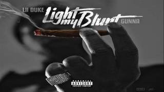 Lil Duke - Light My Blunt Feat. Gunna (prod. By Wheezy)