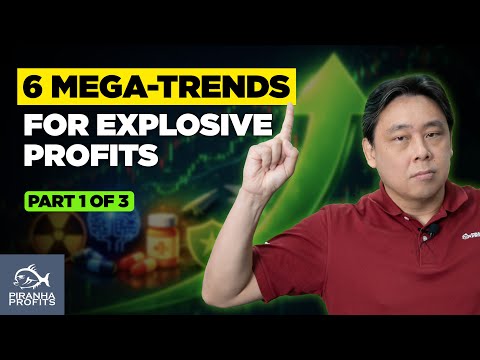 6 Investment Megatrends for Explosive Profits Part 1 of 3