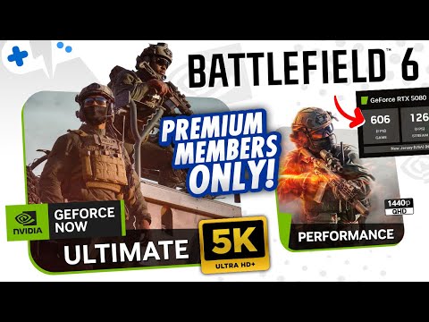 BATTLEFIELD 6 on GeForce Now ULTIMATE & Performance Tiers Overview