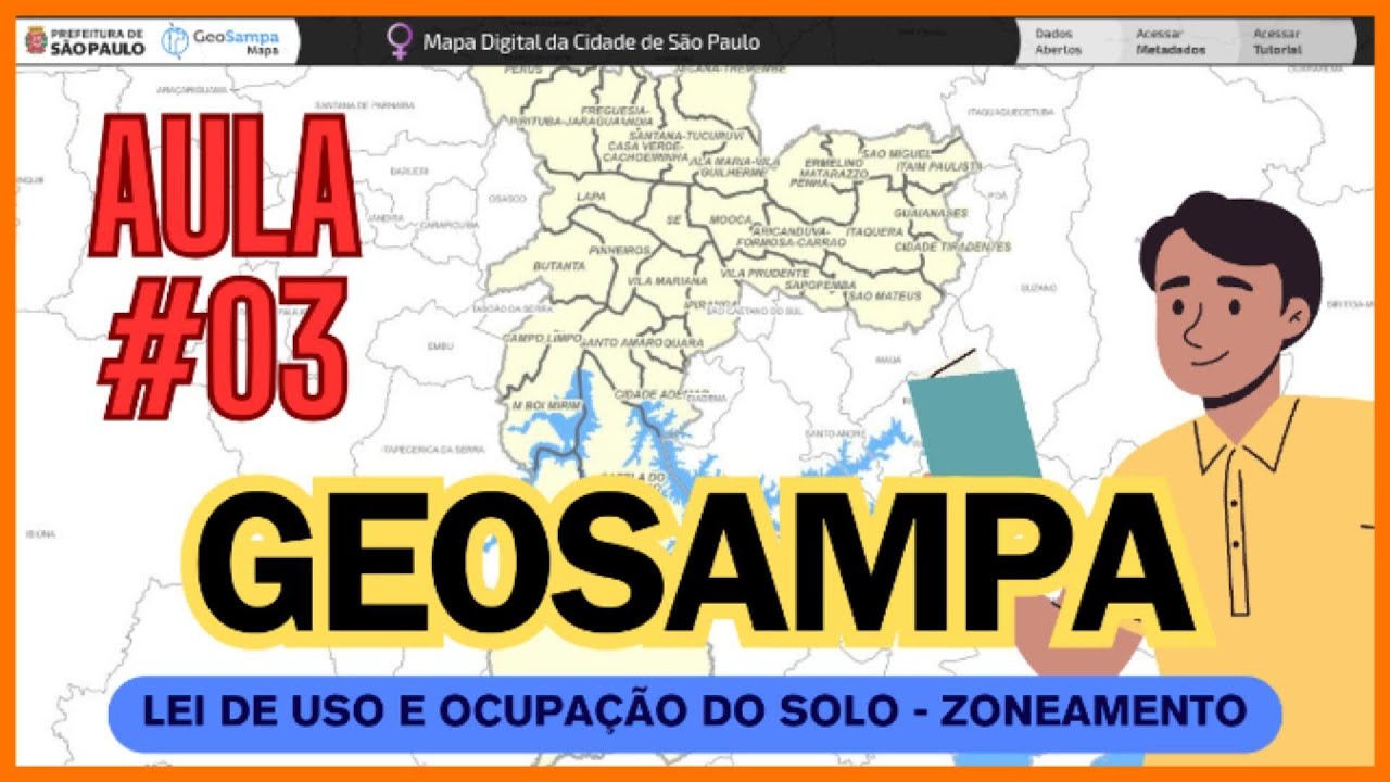GEOSAMPA - AULA #03 - LEI DE USO E OCUPAÇÃO DO SOLO-ZONEAMENTO [MAPA DIGITAL DA CIDADE] - [RL #05]