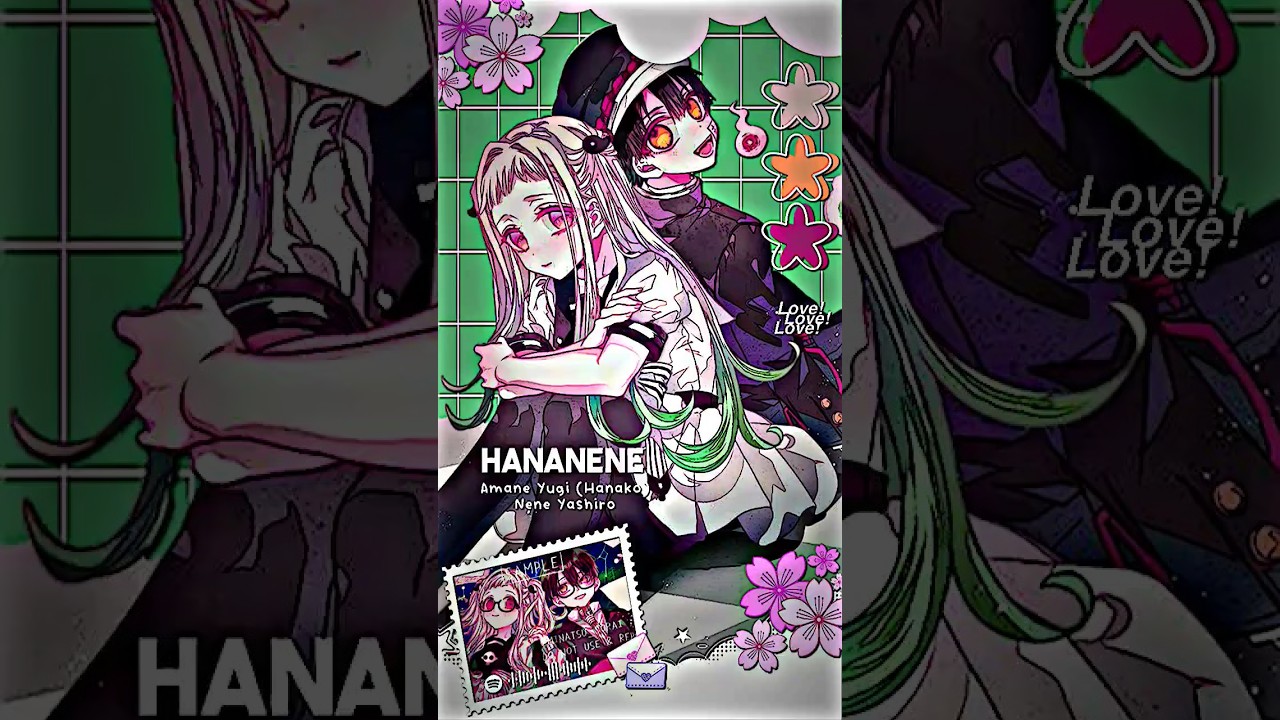 Hananene | Amanene | #anime #jshk #hananene #amanene #hanakokun #yashironene #tbhk