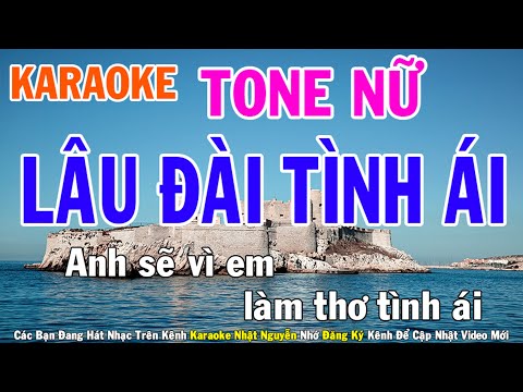 Lâu Đài Tình Ái Karaoke Tone Nữ Nhạc Sống - Phối Mới Dễ Hát - Nhật Nguyễn