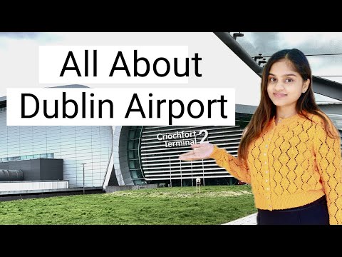 Dublin Airport Complete Arrival Guide