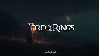 The LOTR Theme (Concerning Hobbits) | 1 Hour Spiritual Ambient Version
