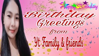 Birthday Greetings from Yt Family Friends