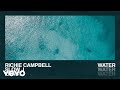 Richie Campbell - Water (Audio) ft. Slow J, Lhast Richie Campbell - Water (Audio) ft. Slow J, Lhast