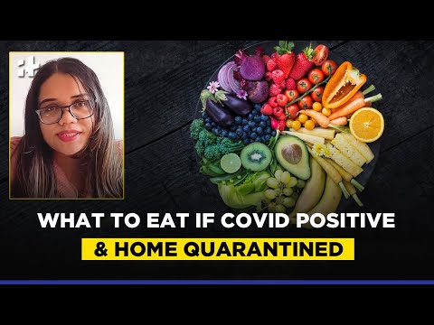 What To Eat If You're COVID Positive AND HOME QUARANTINED