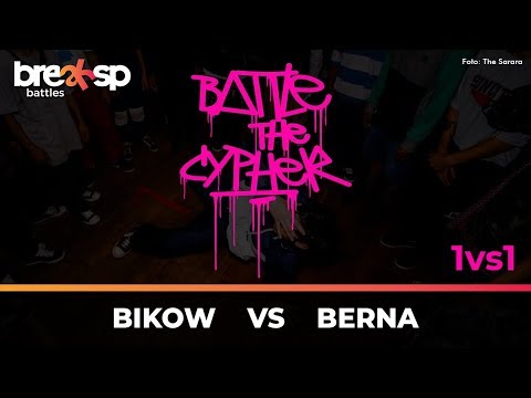 Bikow vs Berna - Battle in The Cypher - BreakSP Battles