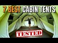 The 7 Best Cabin Tents (Bought & Tested!)