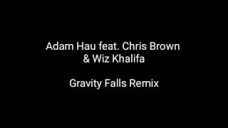 Adam Hau- Gravity Falls Remix (Lyrics) Ft Chris Br