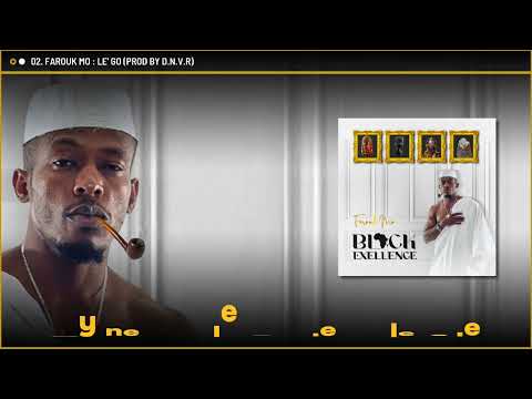Farouk Mo - Le’ Go (Lyrics Video)