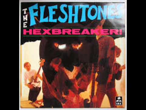 Deep in my heart - Fleshtones...from Hexbreaker