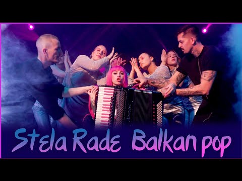 Stela Rade - Balkan pop