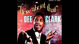 Dee Clark: How About That (1959)