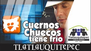 preview picture of video 'TLATLAUQUITEPEC - CUERNOS CHUECOS CON FRIO'