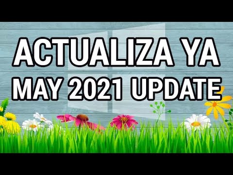 Ya disponible Windows 10 May 2021 Update 21H1 www.informaticovitoria.com