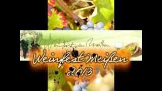 preview picture of video 'Weinfest Meißen-2013 Winzerhof-Golk'