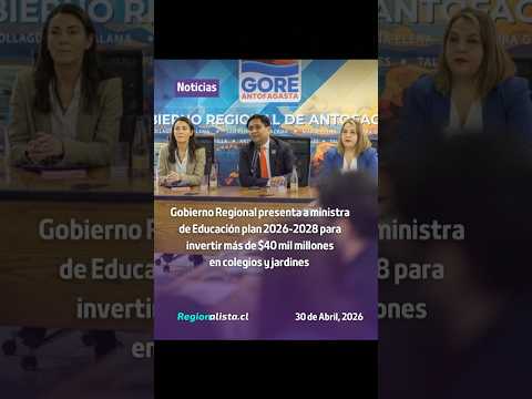 #Antofagasta | Gobierno Regional presenta a ministra de Educación plan 2026-2028