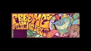 Feed Me- Psychedelic Journey Full EP