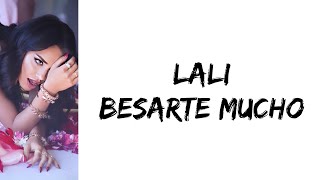 Lali - Besarte mucho (letra)