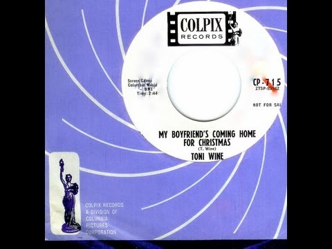 Toni Wine - MY BOYFRIEND'S COMING HOME FOR CHRISTMAS  (1963)