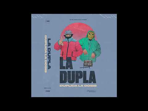 La Dupla - Duplica la Dosis (Álbum)
