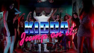 KIDDA - JUMP ON IT