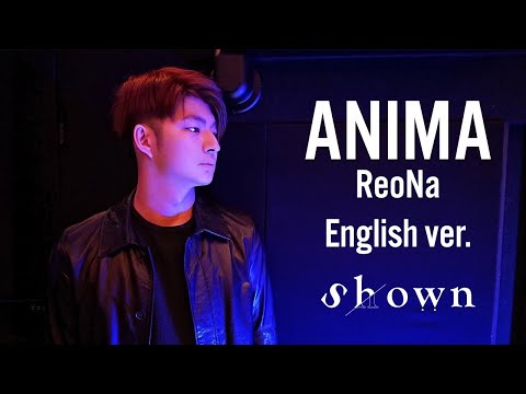 【SAO】ANIMA - ReoNa  【English ver.】 (Sword Art Online Alicization: War of Underworld OP) by Shown Video