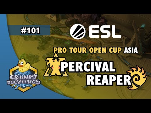 Percival vs Reaper - TvZ | ESL Open Cup #101 Asia | Weekly EPT StarCraft 2 Tournament